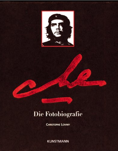 9783888974885: Che: Die Fotobiografie