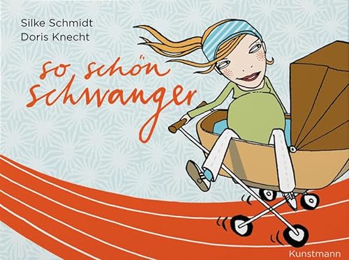Stock image for So schn schwanger for sale by medimops