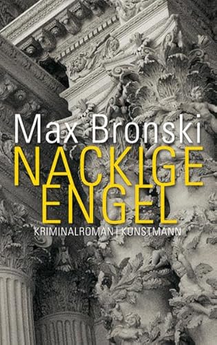 9783888976445: Nackige Engel: Kriminalroman