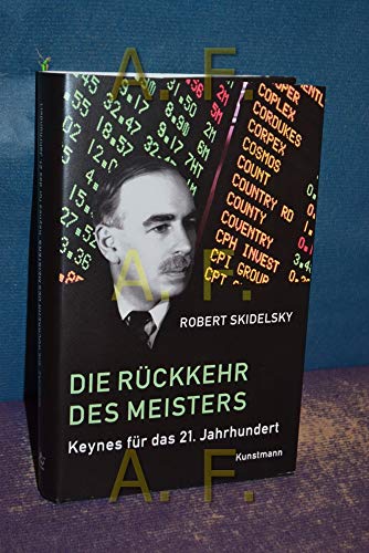 9783888976476: Die Rckkehr des Meisters: Keynes fr das 21. Jahrhundert