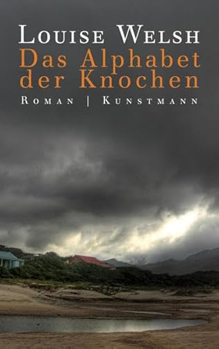 Beispielbild fr Das Alphabet der Knochen: Roman Louise Welsh zum Verkauf von tomsshop.eu