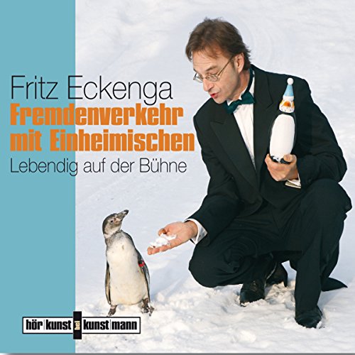 Stock image for Fremdenverkehr mit Einheimischen CD: Lebendig auf der Bhne for sale by medimops