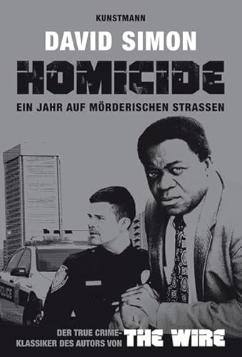Homicide: Ein Jahr auf mÃ¶rderischen Strassen (9783888977237) by Simon, David