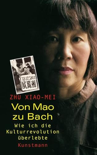 Stock image for Von Mao zu Bach: Wie ich die Kulturrevolution berlebte for sale by medimops