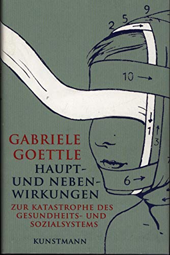 Beispielbild fr Haupt- und Nebenwirkungen: Zur Katastrophe des Gesundheits- und Sozialsystems. Reportagen zum Verkauf von Alexandre Madeleyn