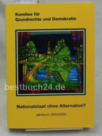 Beispielbild fr Jahrbuch 2004/ 2005 - Nationalstaat ohne Alternative? zum Verkauf von Der Ziegelbrenner - Medienversand