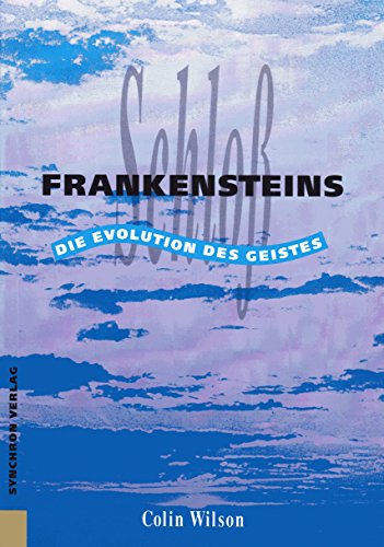 Stock image for Frankensteins Schloss. Die Evolution des Geistes. for sale by Antiquariat Dirk Borutta