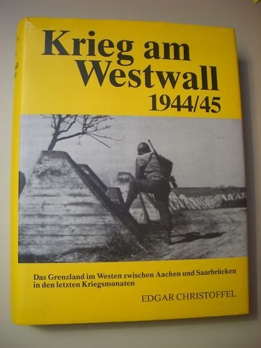 9783889150332: Krieg am Westwall 1944/45