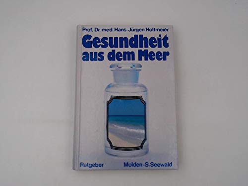 Stock image for gesundheit aus dem meer. ratgeber. for sale by alt-saarbrcker antiquariat g.w.melling