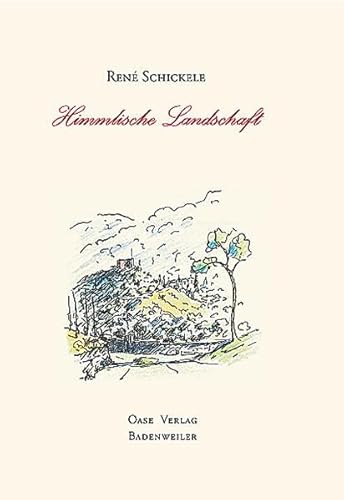 Himmlische Landschaft - Rene Schickele