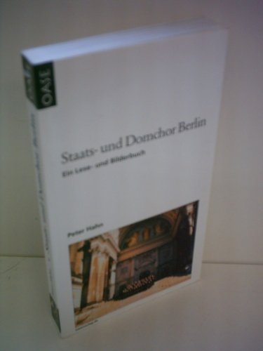 Beispielbild fr Staats- und Domchor Berlin. Ein Lese- und Bilderbuch zum Verkauf von medimops