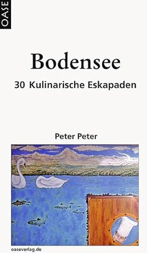 Stock image for Bodensee: 30 Kulinarische Eskapaden for sale by medimops