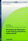 Verstehende Methoden in der Kommunikationswissenschaft - Wagner, Hans