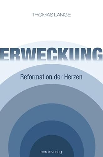 Beispielbild fr Erweckung: Reformation der Herzen zum Verkauf von medimops