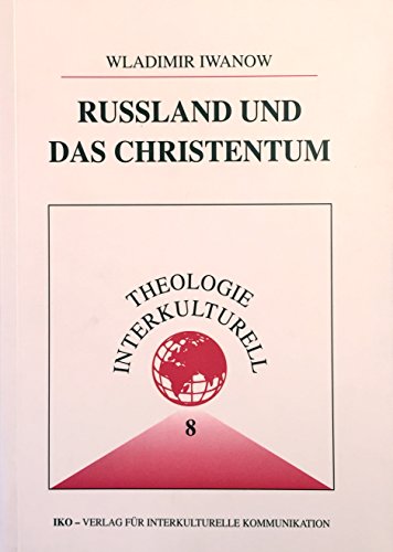 9783889393715: Russland und das Christentum (Theologie interkulturell) (German Edition)