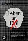 Beispielbild fr Leben im Exil: Psychologische Untersuchung der subjektiven Lebenssituation auslndischer Flchtlinge in Deutschland zum Verkauf von medimops