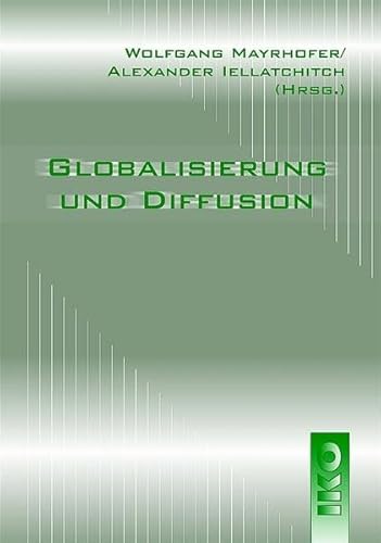 9783889397522: Globalisierung und Diffusion
