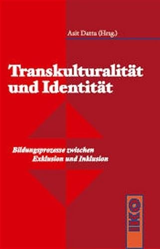 Beispielbild fr Transkulturalitt und Identitt. Bildungsprozesse zwischen Exklusion und Inklusion zum Verkauf von medimops