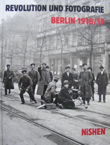 Beispielbild fr Revolution und Fotografie Berlin 1918/19 zum Verkauf von medimops