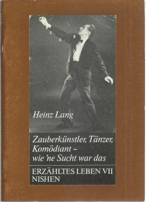 Stock image for Zauberknstler, Tnzer, Komdiant, wie 'ne Sucht war das. for sale by PRIMOBUCH