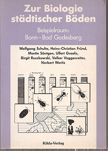 Beispielbild fr Zur Biologie stdtischer Bden. Beispielraum: Bonn-Bad Godesberg. zum Verkauf von Antiquariat Christoph Wilde