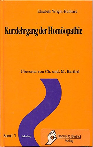 Beispielbild fr kurzlehrgang der homopathie. zum Verkauf von alt-saarbrcker antiquariat g.w.melling