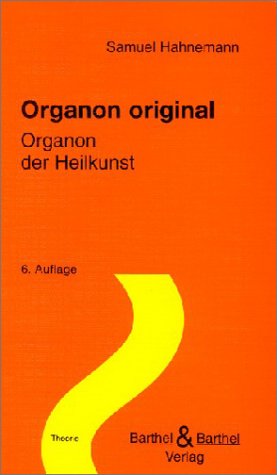 9783889500144: Organon original. Organon der Heilkunst