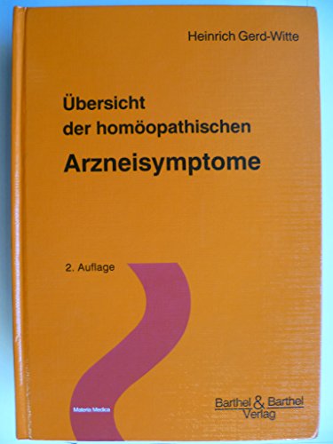 Beispielbild fr bersicht der homopathischen Arzneisymptome. Heinrich Gerd-Witte / Materia medica zum Verkauf von Antiquariat  Udo Schwrer