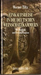 9783889520142: Einkaufsreise in die deutschen Weinschatzkammern. Mit Angebots- und Preisinformation - Tiltz, Werner