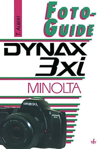 Beispielbild fr FotoGuide Minolta Dynax 3xi. zum Verkauf von medimops