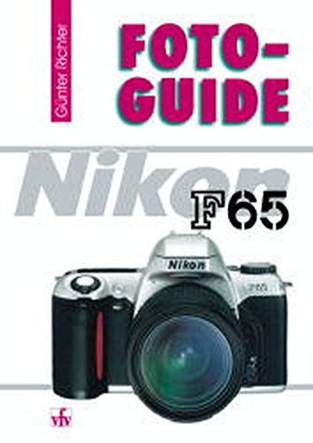Beispielbild fr FotoGuide Nikon F65. zum Verkauf von medimops