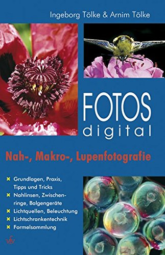 Beispielbild fr Fotos digital - Nah-, Makro, Lupenfotografie zum Verkauf von medimops