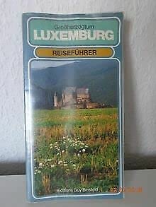 Reiseführer Luxemburg. Dt - Ketter, Rolf