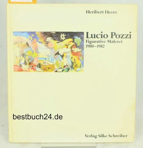 Beispielbild fr Lucio Pozzi, Figurative Malerei 1980-1982 zum Verkauf von Leserstrahl  (Preise inkl. MwSt.)