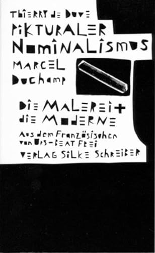 Beispielbild fr Pikturaler Nominalismus : Marcel Duchamp - Die Malerei und die Moderne. zum Verkauf von Wissenschaftliches Antiquariat Kln Dr. Sebastian Peters UG