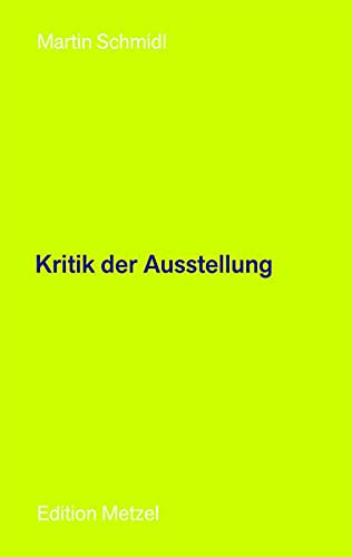 9783889602220: Schmidl:Kritik der Ausstellung