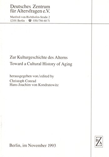 9783889621214: Zur Kulturgeschichte des Alterns = Toward a cultural history of aging.