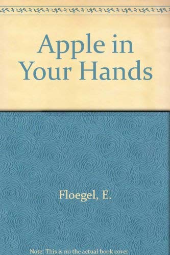 The Apple in Your Hand