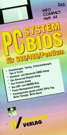 Beispielbild fr Das System BIOS fr 386 / 486 / Pentium Prozessoren Taschentabelle zum Verkauf von Buchmarie