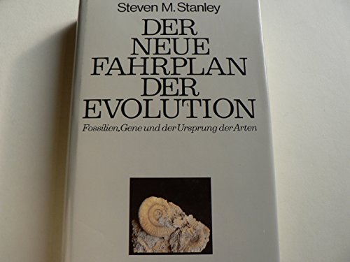 Beispielbild fr Der neue Fahrplan der Evolution: Fossilien, Gene und der Ursprung der Arten. zum Verkauf von Bernhard Kiewel Rare Books
