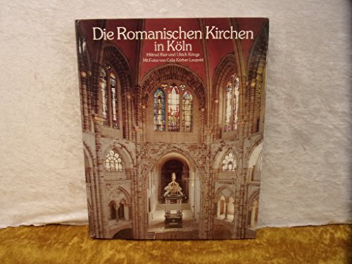 Stock image for Die Romanischen Kirchen in Kln for sale by medimops