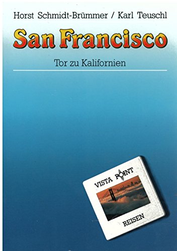 Stock image for SAN FRANCISCO Tor zu Kalifornien for sale by Ed Buryn Books