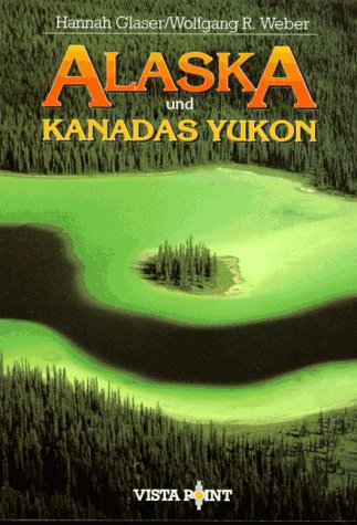 Imagen de archivo de Alaska und Kanadas Yukon a la venta por medimops