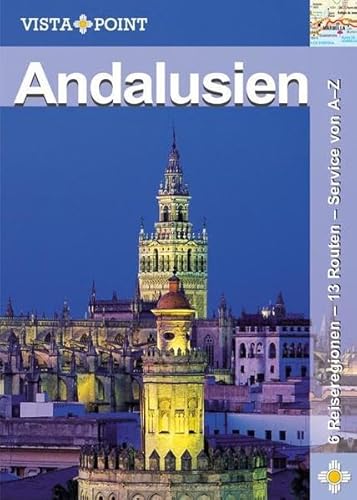 Andalusien. ,6Reiseregionen - 13 Routen - Service von A-Z - Karolin Gimpl