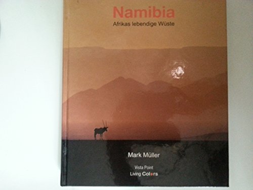 Stock image for Namibia. Afrikas lebendige Wste for sale by medimops