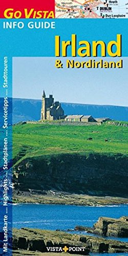 9783889738974: Irland & Nordirland Info Guide: Mit Landkarte...Highlights...Servicetipps...Sprachfhrer...Stadtour