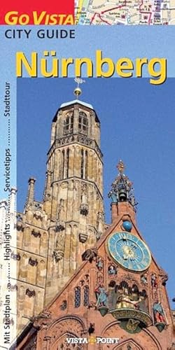Nürnberg: Mit Stadtplan, Highlights, Servicetipps, Stadttour - Marlies Kappelhoff