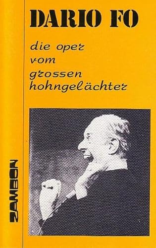 9783889750129: Die Oper vom grossen Hohngelchter