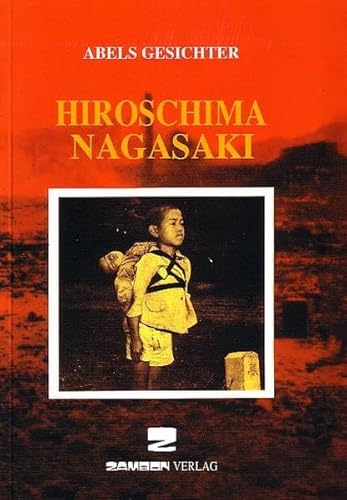 Beispielbild fr Hiroschima, Nagasaki zum Verkauf von medimops