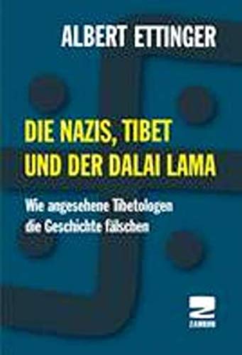 9783889752840: Die Nazis, Tibet und der Dalai Lama